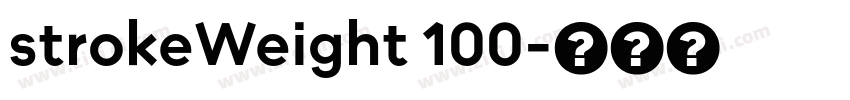 strokeWeight 100字体转换